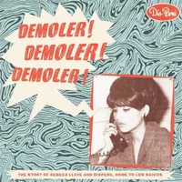 Demoler! Demoler! Demoler!: The Story of Rebeca Llave and Disperu, Home to Los Saicos | Various Artists