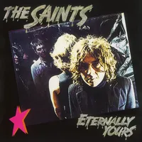 Eternally Yours | The Saints