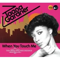 When You Touch Me | Taana Gardner