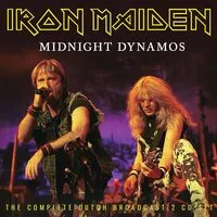 Midnight Dynamos: The Complete Dutch Broadcast | Iron Maiden