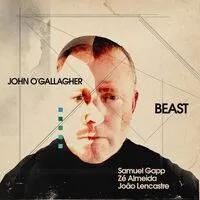 Beast | John O'Gallagher