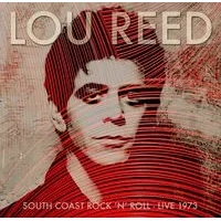 Rock 'N' Roll: Live 1973 | Lou Reed