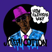 New Fashion Way | Joseph Cotton