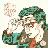 Busch Hymns | Posture & The Grizzly