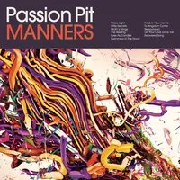 Manners | Passion Pit