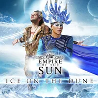 Ice On the Dune | Empire of the Sun
