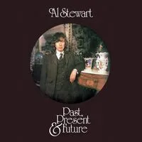 Past, Present & Future | Al Stewart