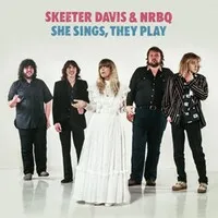 She Sings, They Play | Skeeter Davis & NRBQ