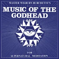 Music of the Godhead | Wilburn Burchette