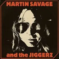 Martin Savage & the Jiggerz | Martin Savage & the Jiggerz