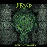 History of Tomorrow | BREED