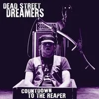 Countdown to the reaper | Dead Street Dreamers