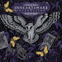 Incarnation | In Hearts Wake