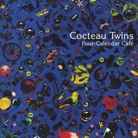 Four-calendar Caf | Cocteau Twins