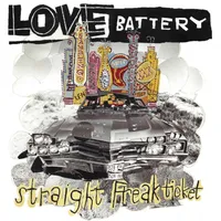 Straight Freak Ticket | Love Battery