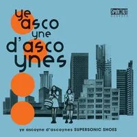 Supersonic Shoes | Ye Ascoyne D'Ascoynes