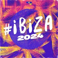 #Ibiza 2024 | Various Artists