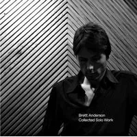 Collected Solo Work | Brett Anderson