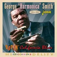 George 'Harmonica' Smith: Oopin' California Blues 1954-1962 | Various Artists