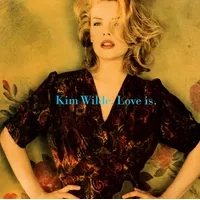 Love Is | Kim Wilde