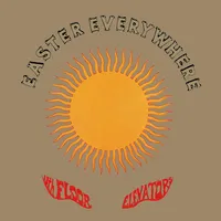 Easter Everywhere (Half Speed Remaster) | The 13th Floor Elevators