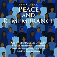 Peace and Remembrance | Ervin Litkei