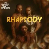 Rhapsody | The Harlem Gospel Travelers
