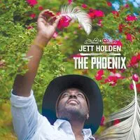 The Phoenix | Jett Holden