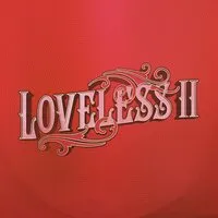 Loveless II | Loveless