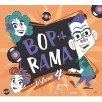 Bop-A-Rama - Volume 4 | Various Artists