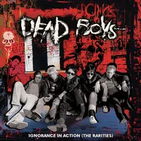 Ignorance in Action (The Rarities) | Dead Boys