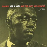 Moanin' | Art Blakey's Jazz Messengers