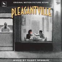 Pleasantville | Randy Newman