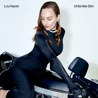 Unfamiliar Skin | Lou Haute