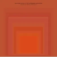 When the World Was One | Matthew Halsall & The Gondwana Orchestra