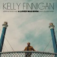 A Lover Was Born | Kelly Finnigan