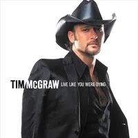 Live Like You Were Dying | Tim McGraw