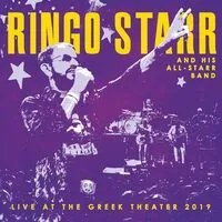 Live at the Greek Theater 2019 | Ringo Starr and His All Starr Band