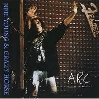 Arc | Neil Young and Crazy Horse