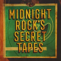 Midnight Rock's Secret Tapes | Various Artists