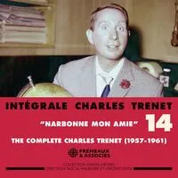 Integrale Vol. 14: Narbonne Mon Ame | Charles Trenet