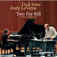 Two for Bill | Andy LaVerne & Dick Sisto