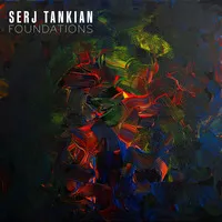 Foundations | Serj Tankian