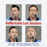 Remarkable Lost Sessions | The Roomates