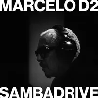 Direct-to-disc | Marcelo D2 & SambaDrive