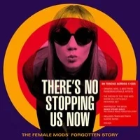 There's No Stopping Us Now: The Female Mods' Forgotten Story | Various Artists