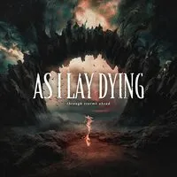 Through Storms Ahead | As I Lay Dying