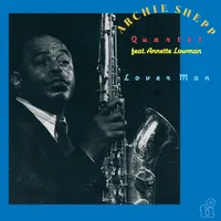 Lover Man | Archie Shepp and Annette Lowman