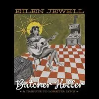 Butcher holler | Eilen Jewell