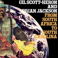 From South Africa to South Carolina (RSD Black Friday 2024) | Gil Scott Heron & Brian Jackson